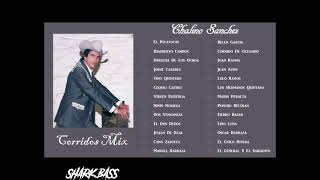 Chalino Sanchez  Corridos Mix Epicenter Shark [upl. by Kristian185]