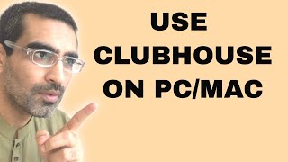 How To Use Clubhouse App On DESKTOP Mac or Windows [upl. by Berwick]