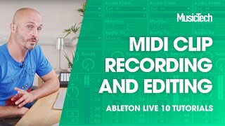 Ableton Live Tutorials MIDI Clip recording and editing [upl. by Lawrenson]