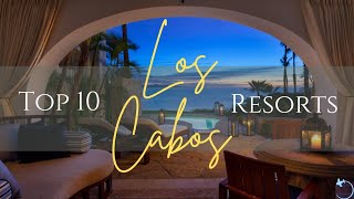 TOP 10 Resorts in Los Cabos Mexico 2022 All Inclusives Boutiques And More [upl. by Norbert]