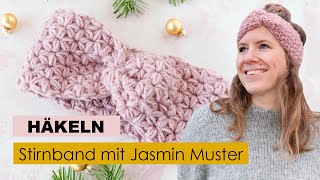 Stirnband mit Jasmin Muster häkeln [upl. by Yvi]