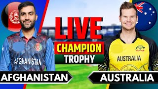 Afghanistan vs Australia Match 10  Live Cricket Match Today  AFG vs AUS  Champions Trophy [upl. by Hendel]