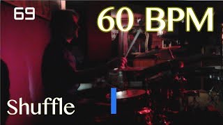 60 BPM Shuffle Beat  Drum Track [upl. by Nnylidnarb]