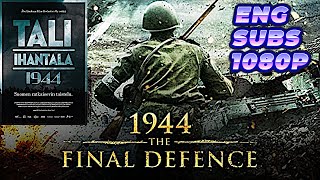 1944 The Final Defence TaliIhantala 2007 1080p  full movie with English subtitles [upl. by Mccarty924]