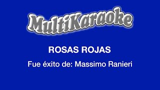 Rosas Rojas  Multikaraoke  Fue Éxito de Massimo Ranieri [upl. by Eiramik648]