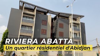 RIVIERA ABATTA ABIDJANS MOST INDEMAND RESIDENTIAL AREA [upl. by Earej]