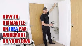 How to Dismantle an IKEA Pax Wardrobe by yourself [upl. by Aneres]