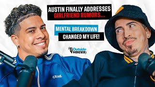 Austin Finally Addresses Girlfriend Rumors Mental Breakdown Changed My Life [upl. by Nairolf809]