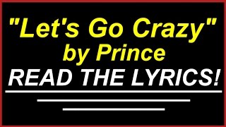 Lets Go Crazy by Prince READ THE LYRICS [upl. by Oluas167]