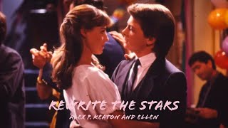 Rewrite the Stars Family Ties Alex P Keaton x Ellen Reed [upl. by Ellehcram357]