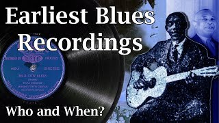 The Earliest Blues Recordings  Who and When [upl. by Ppilihp]