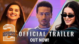 Student Of The Year 2  Trailer  Tiger Shroff Tara and Ananya starrer is the next blockbuster [upl. by Cardew]