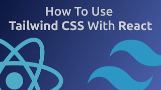 How To Use Tailwind CSS With React [upl. by Clovah465]