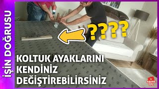 Koltuk Ayakları Nasıl Değiştirilir  İder Mobilya Pişmanlığı [upl. by Robinetta]