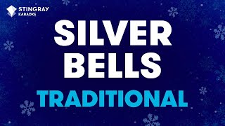 Traditional  Silver Bells Karaoke With Lyrics [upl. by Acinorev]