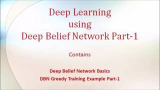 Deep Learning using Deep Belief Network Part1 [upl. by Osmo]