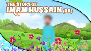 Family Of Prophet Muhammad SAW Stories  Imam Hussain RA  Quran Stories [upl. by Uchida]