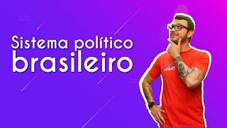 Sistema político brasileiro  Brasil Escola [upl. by Warton]