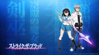 Strike The Blood OP ストライク・ザ・ブラッド FULL [upl. by Acker]