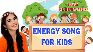 ENERGY SONG FOR KIDS [upl. by Arretahs]