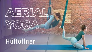 Aerial Yoga Hüftöffner Stunde [upl. by Ahtela]