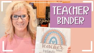 What To Include In A TEACHER BINDER [upl. by Wilbert349]