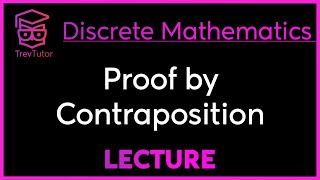 PROOF by CONTRAPOSITION  DISCRETE MATHEMATICS [upl. by Lemay]