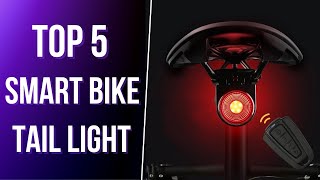 Top 5 Smart Bike Tail Light [upl. by Joel]