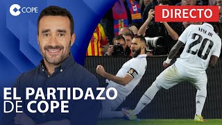 🔴 REPASO DEL MADRID AL BARÇA 04 PARA JUGAR LA FINAL DE COPA ANTE OSASUNA  El Partidazo de COPE [upl. by Nahtal802]