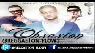 Maluma Ft Dyland amp Lenny  Obsesión Remix Original [upl. by Inod304]