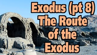 Evidence for the Exodus part 8 The Route of the Exodus [upl. by Demott]