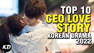 Top 10 Korean Dramas About CEO Story [upl. by Nniroc]