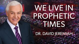 Unveiling Your Role In Prophecy  Dr David Jeremiah [upl. by Anawit]