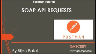 Postman Tutorial  SOAP API Requests with Postman [upl. by Annay805]