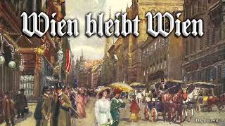 Wien bleibt Wien Austrian march [upl. by Pell343]