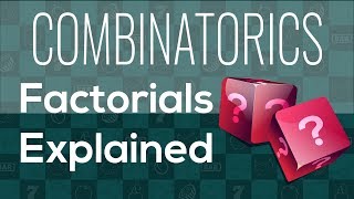 Combinatorics Factorials Explained [upl. by Sirdi]