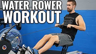 Water Rowing Machine WORKOUTS for Beginners to Advanced [upl. by Meda]