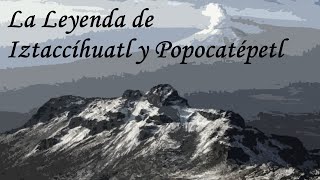 La Leyenda De Popocatépetl e Iztaccíhuatl  Peleles [upl. by Pacheco]