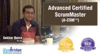 Advanced Certified ScrumMaster ACSM from Scrum Alliance  iZenBridgecom [upl. by Bosch554]