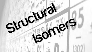 Structural Isomers [upl. by Rednaskela]