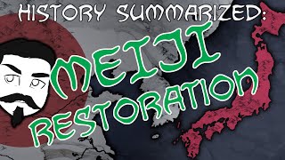 History Summarized The Meiji Restoration [upl. by Eleonore]