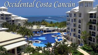 CANCUN │ MEXICO  Occidental Costa Cancún Allinclusive Resort Most complete video review to date [upl. by Yedarb724]