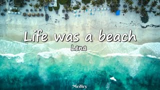 Lena  Life was a beach Lyrics Video [upl. by Releyks]