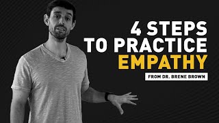 4 Steps To Practice Empathy From Dr Brene Brown  Jacob Morgan [upl. by Alded948]