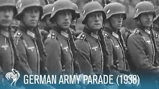 German Army Parade 1938  British Pathé [upl. by Atsiuqal]