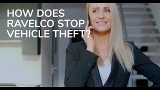 See how Ravelco prevents vehicle theft [upl. by Abigale439]