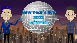 New Years Eve 2022 w VPTM [upl. by Llewon]