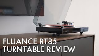 Fluance RT85 Turntable Review  A new AFFORDABLE Record Player to BEAT [upl. by Hplodnar]