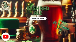 Irish Red Ale [upl. by Eiramaneet]