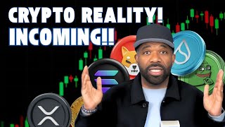 CRYPTO  INCOMING REALITY [upl. by Claudell]